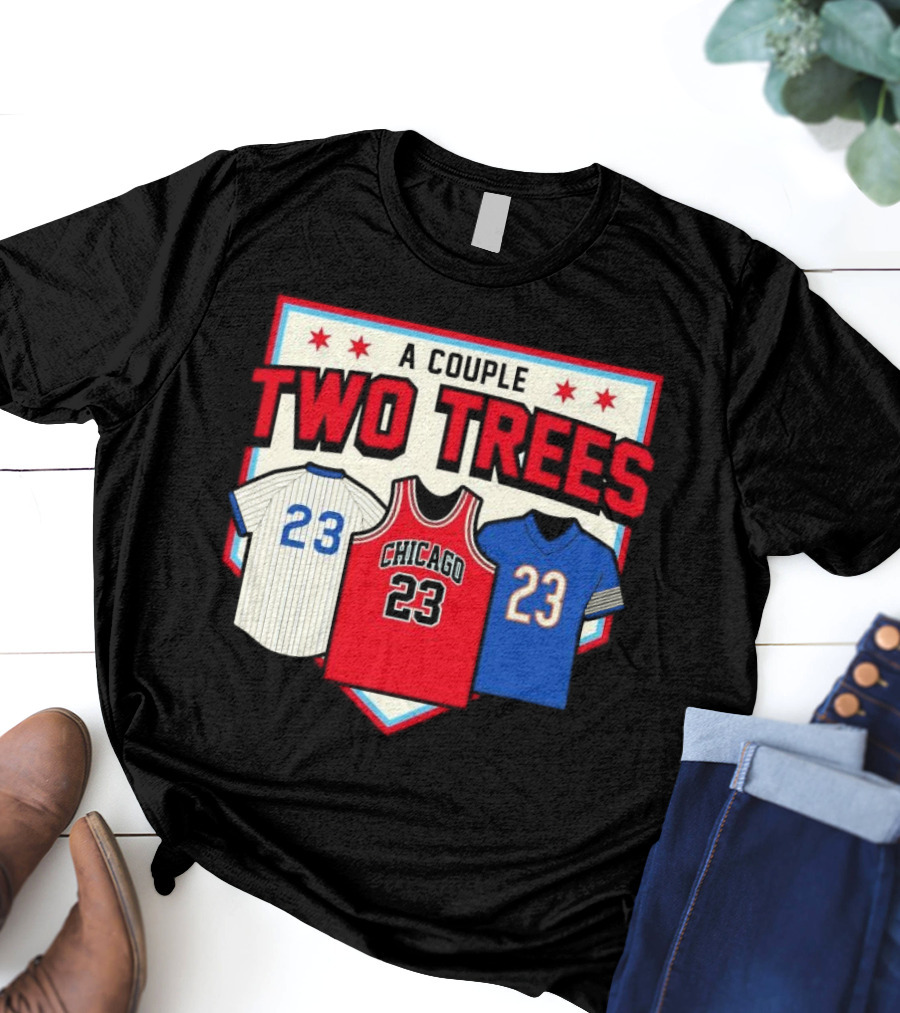 A Couple Two Trees Chicago 23 Sports Jerseys T-Shirt