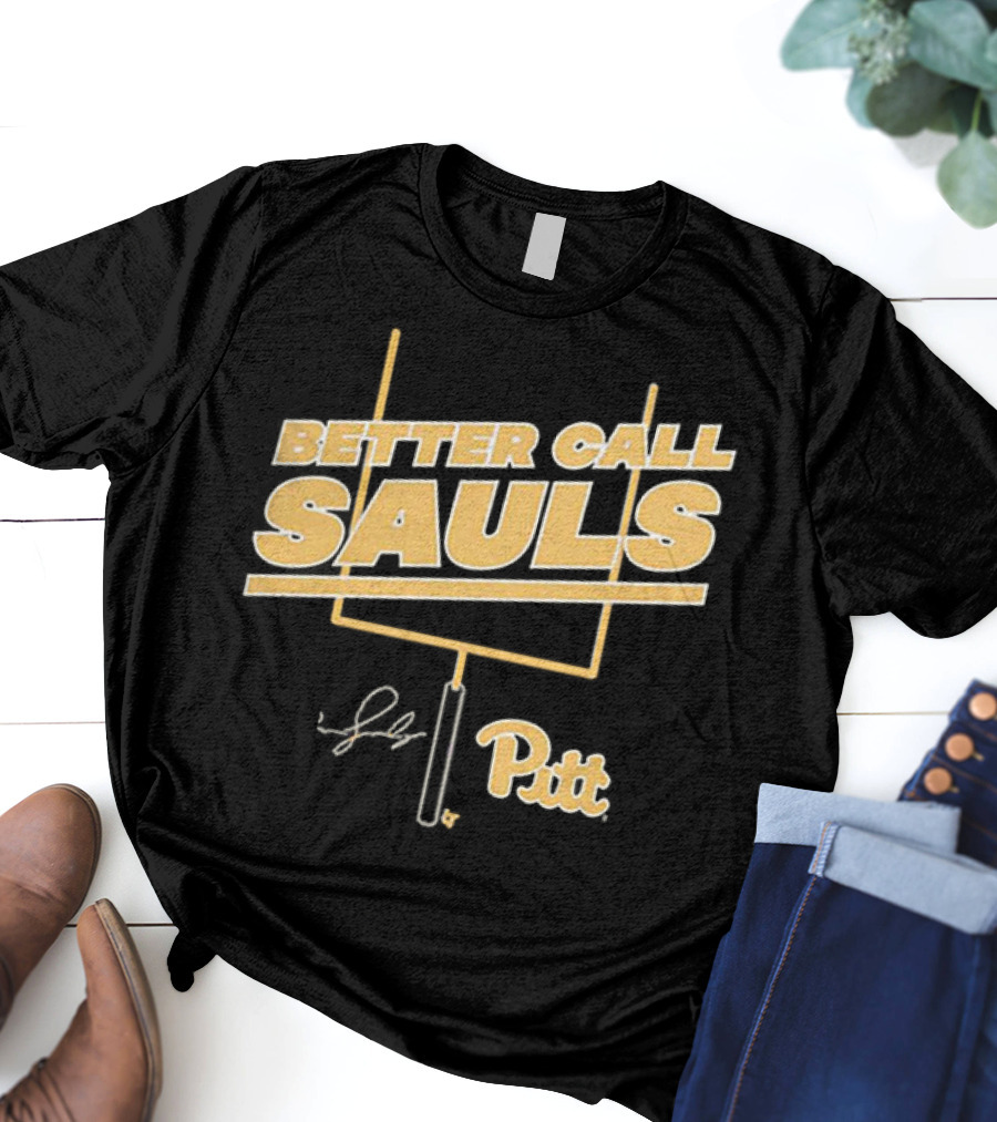 Better Call Sauls Pitt Football Ben Sauls Signature T-Shirt