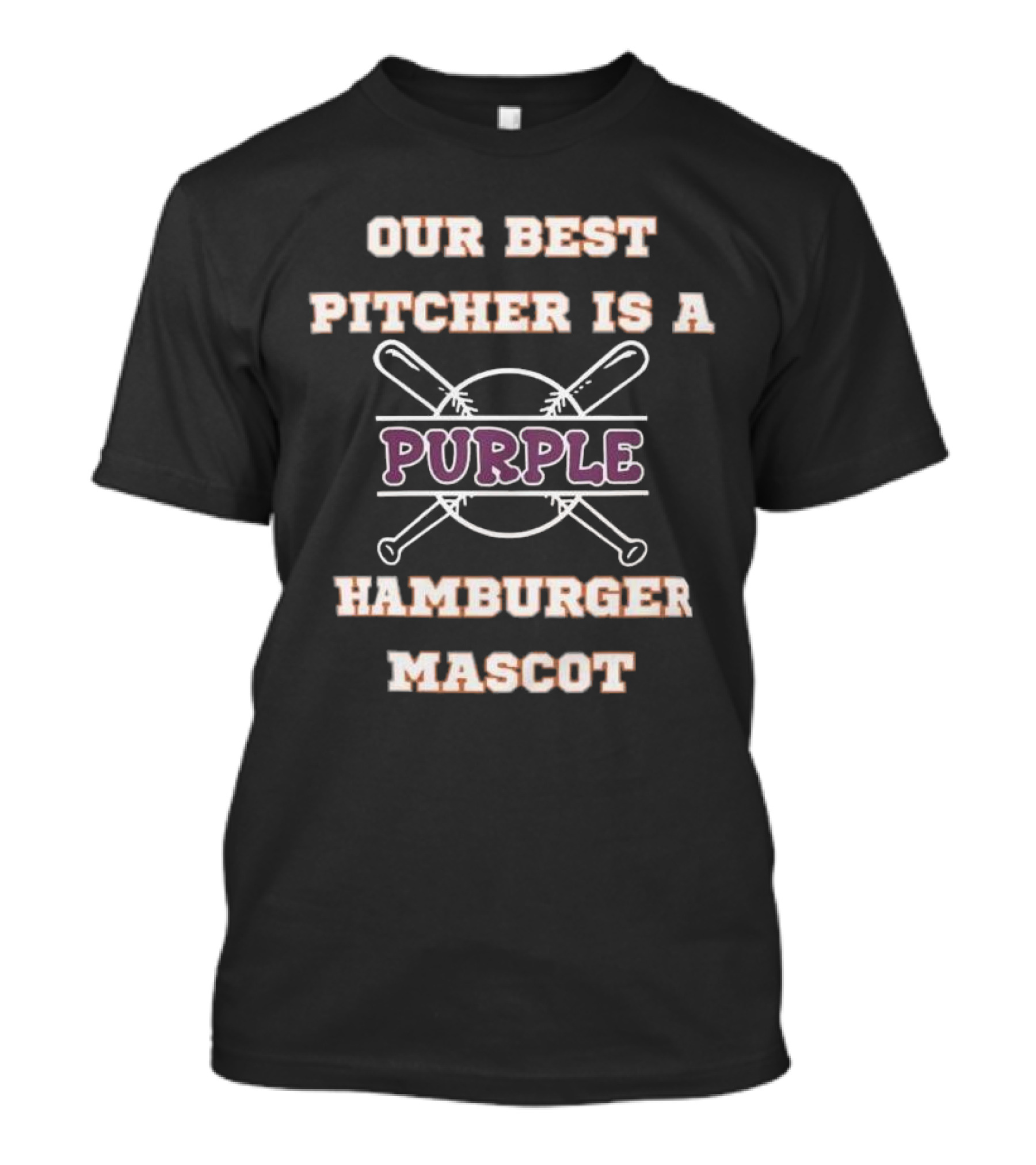 Grimace Our Best Pitcher Is A Purple Hamburger Mascot Baseball Humor T-Shirt