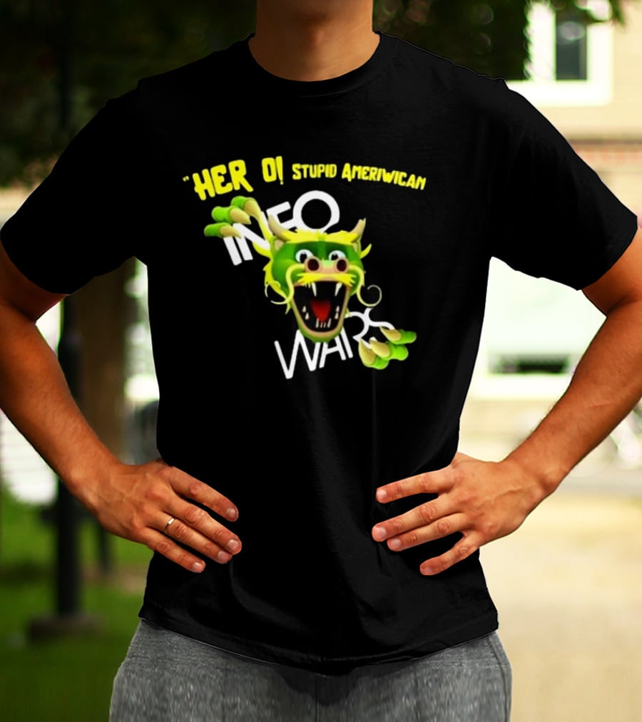 Herro Stupid Ameriwican Info Wars Dragon T-Shirt