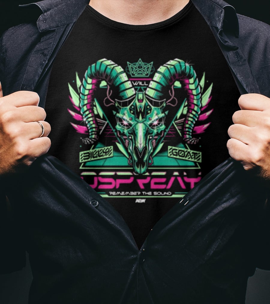 Will Ospreay Billy Goat Remember The Sound AEW T-Shirt