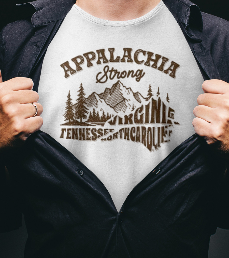 Appalachia Strong Mountains Virginia Tennessee North Carolina T-Shirt