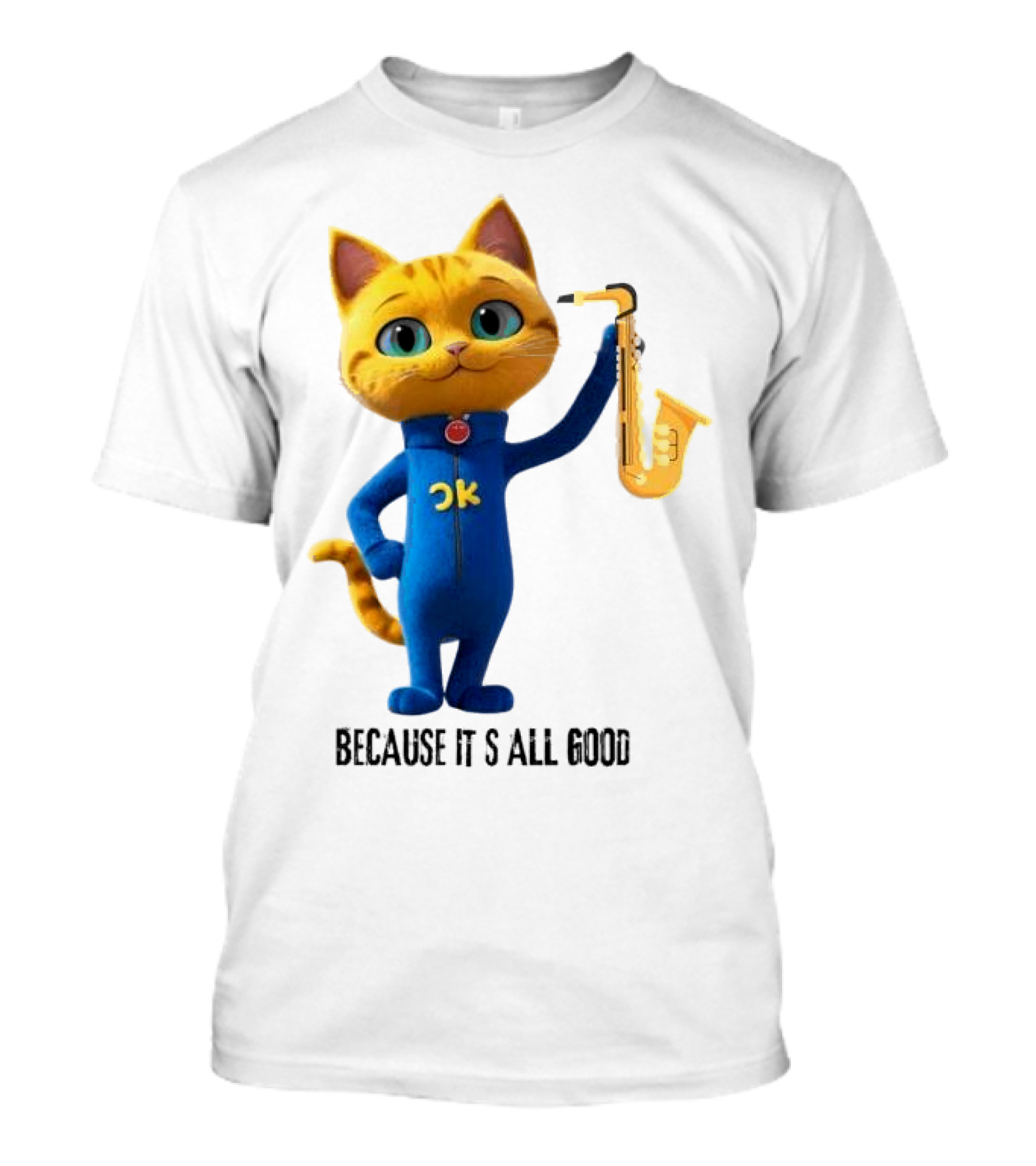 Pete The Cat With Saxophone Because It's All Good T-Shirt