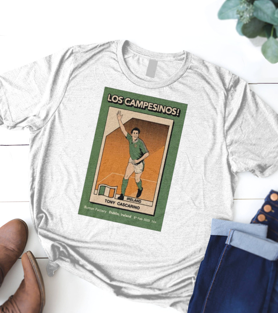 Los Campesinos Dublin Show Featuring Ireland Tony Cascarino Card At Button Factory February 8 2025 T-Shirt
