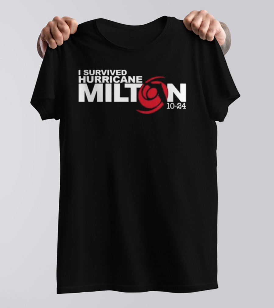 I Survived Hurricane Milton 10-24 T-Shirt