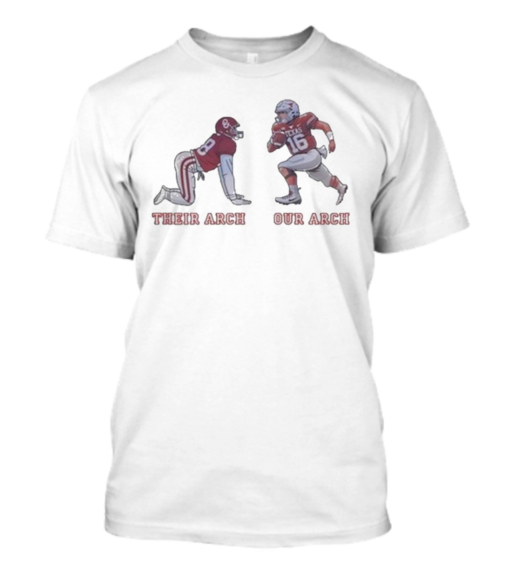 Their Arch Our Arch Oklahoma Texas Football Player Graphics T-Shirt