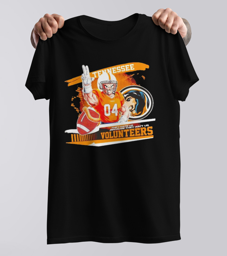 Tennessee Volunteers Goku 04 Football They Hate Us Because They Ain’t Us T-Shirt