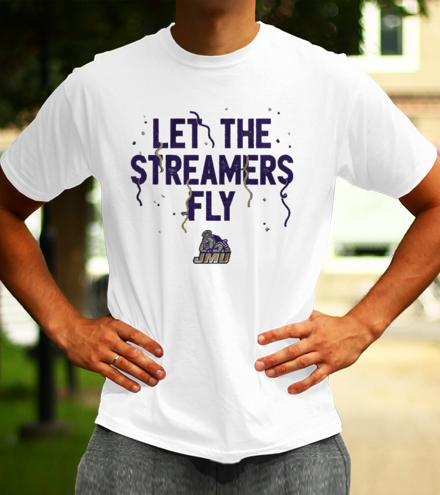 JMU Let The Streamers Fly Football Duke Dog T-Shirt