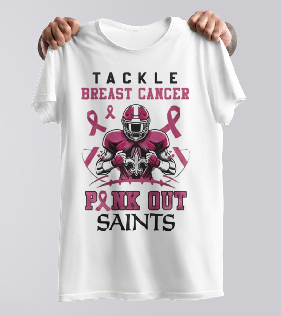 New Orleans Saints Tackle Breast Cancer Pink Out T-Shirt