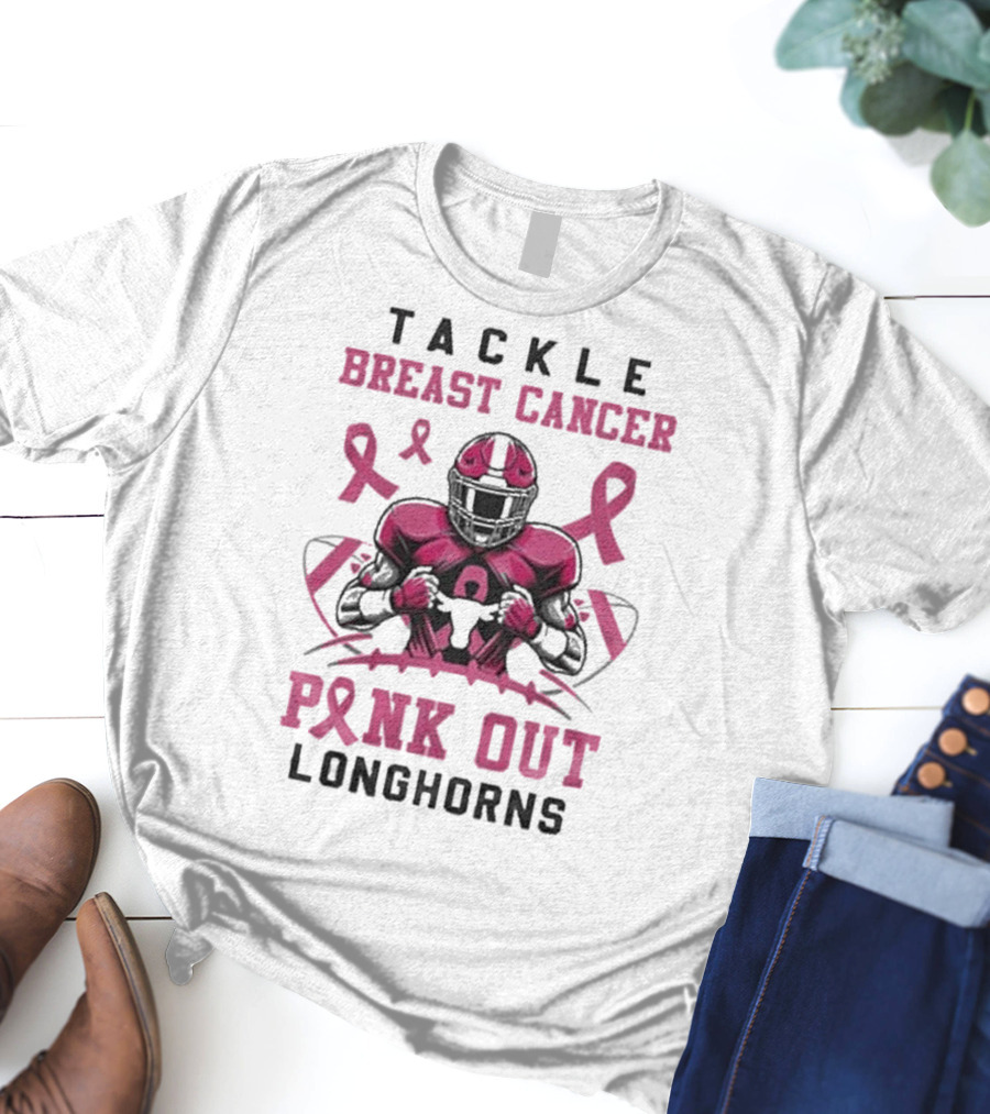 Tackle Breast Cancer Pink Out Longhorns T-Shirt