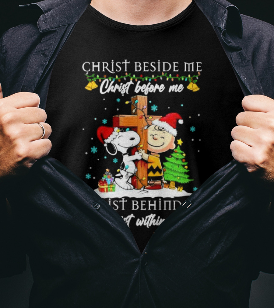 Charlie Brown Snoopy Christ Beside Me Before Me Behind Me Within Me Christmas Scene T-Shirt