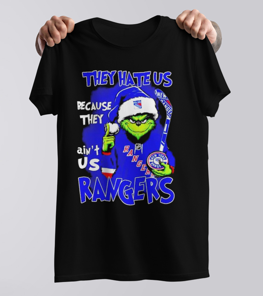 They Hate Us Because They Ain't Us Grinch New York Rangers Christmas T-Shirt