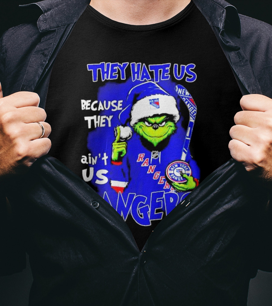 They Hate Us Because They Ain't Us Grinch New York Rangers Christmas T-Shirt