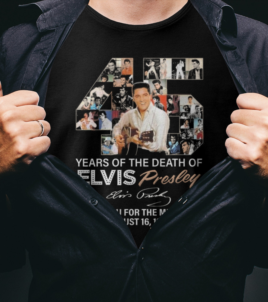 45 Years Of The Death Of Elvis Presley Thank You For The Memories August 16 1977 T-Shirt