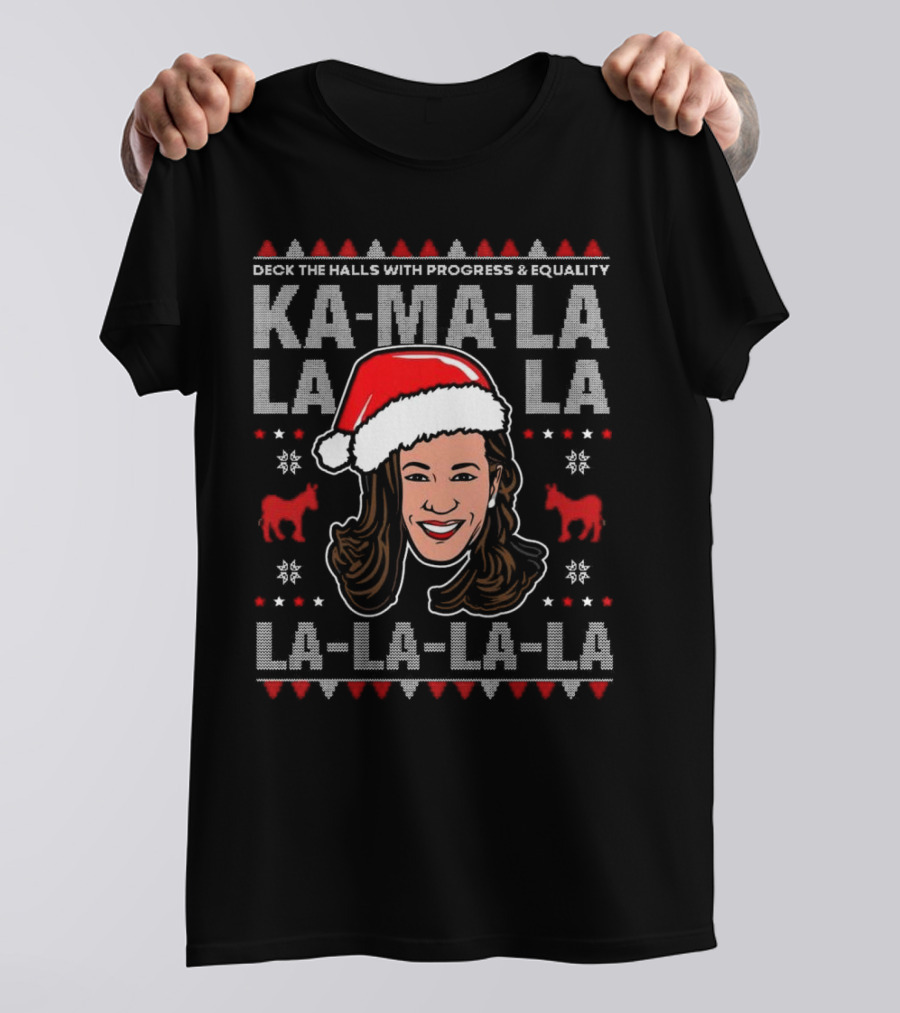 Deck The Halls With Progress And Equality Ka-Ma-La La La La La Christmas T-Shirt