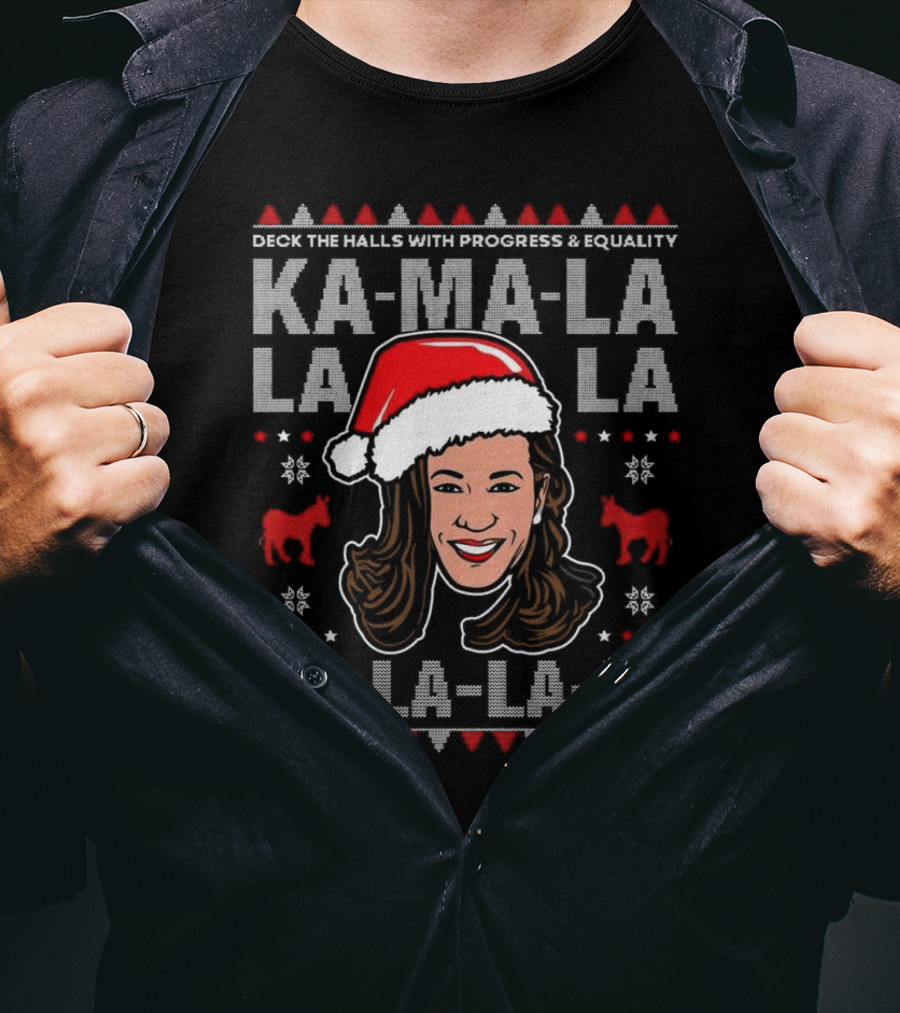 Deck The Halls With Progress And Equality Ka-Ma-La La La La La Christmas T-Shirt