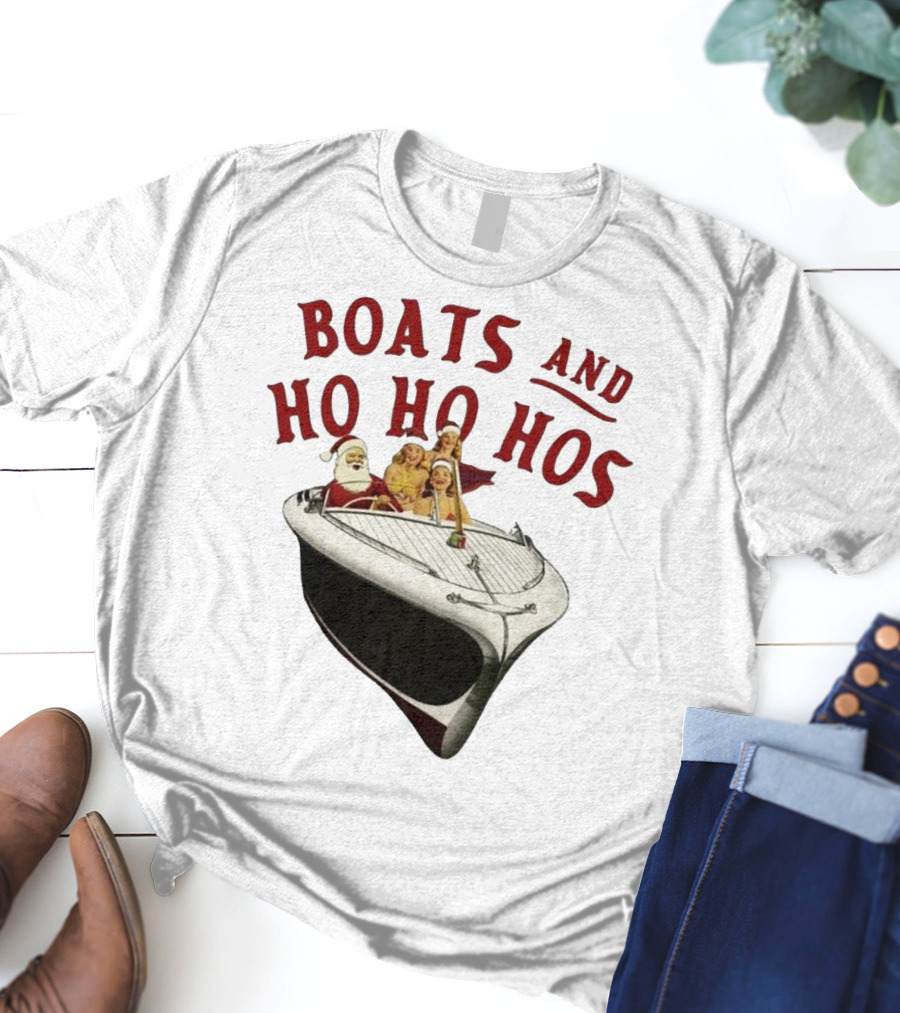 Boats And Ho Ho Hos Christmas With Santa On Boat T-Shirt