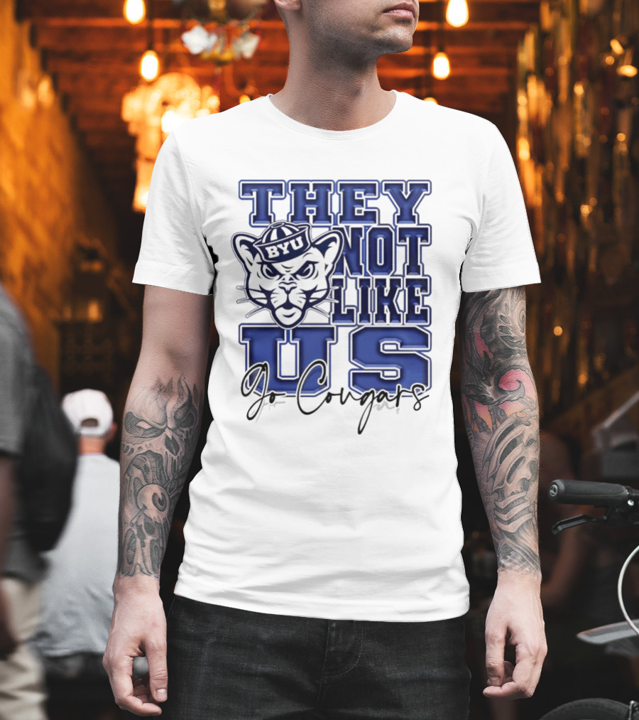 BYU Cougars They Not Like Us Go Cougars T-Shirt