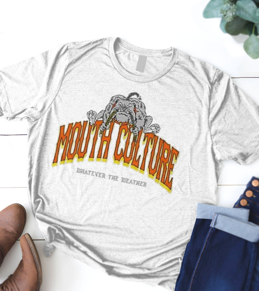 Mouth Culture Whatever The Weather Bulldog T-Shirt