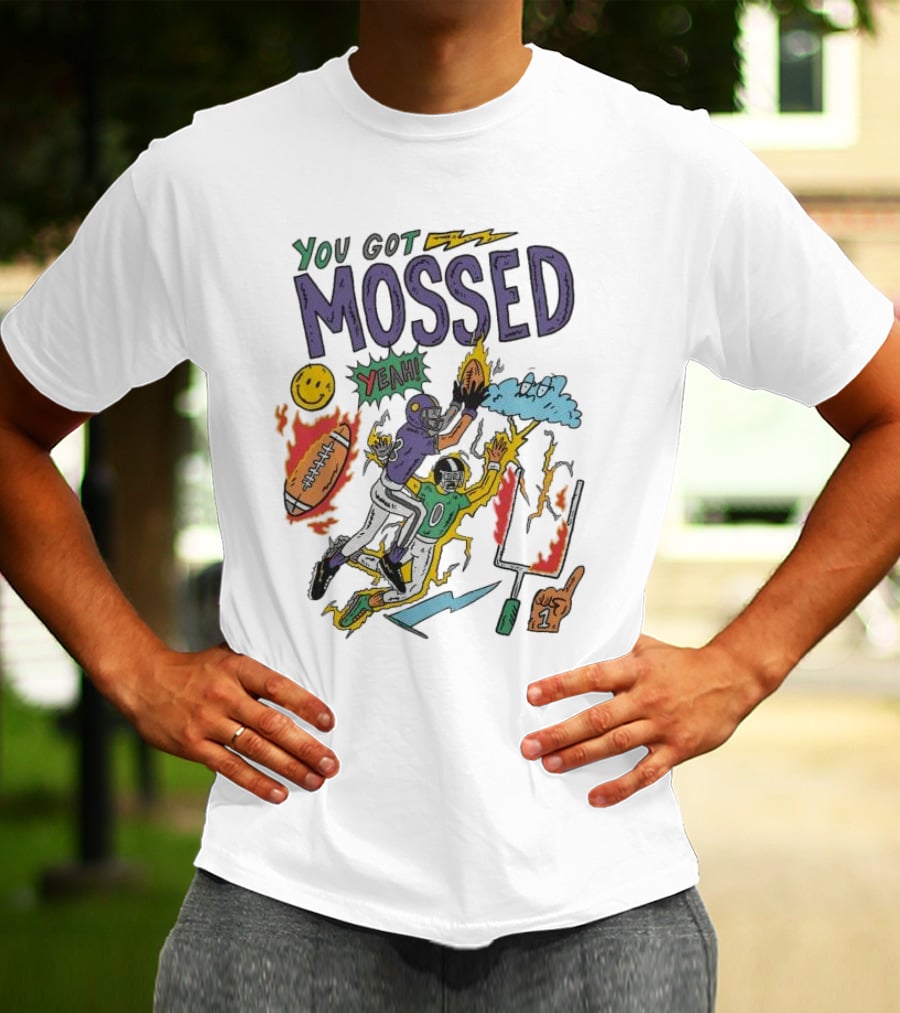 You Got Mossed Yeah Randy Moss Minnesota Vikings Football Catch T-Shirt