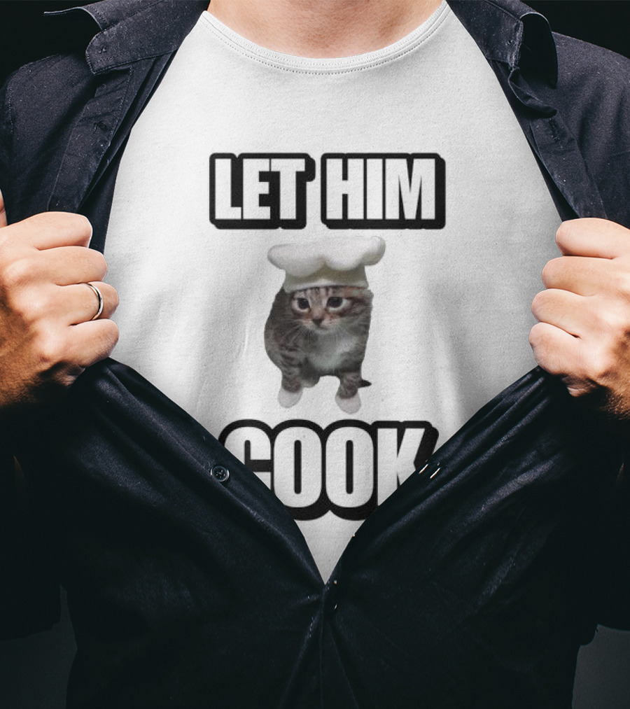 Let Him Cook Funny Cat Chef Hat Kitty T-Shirt
