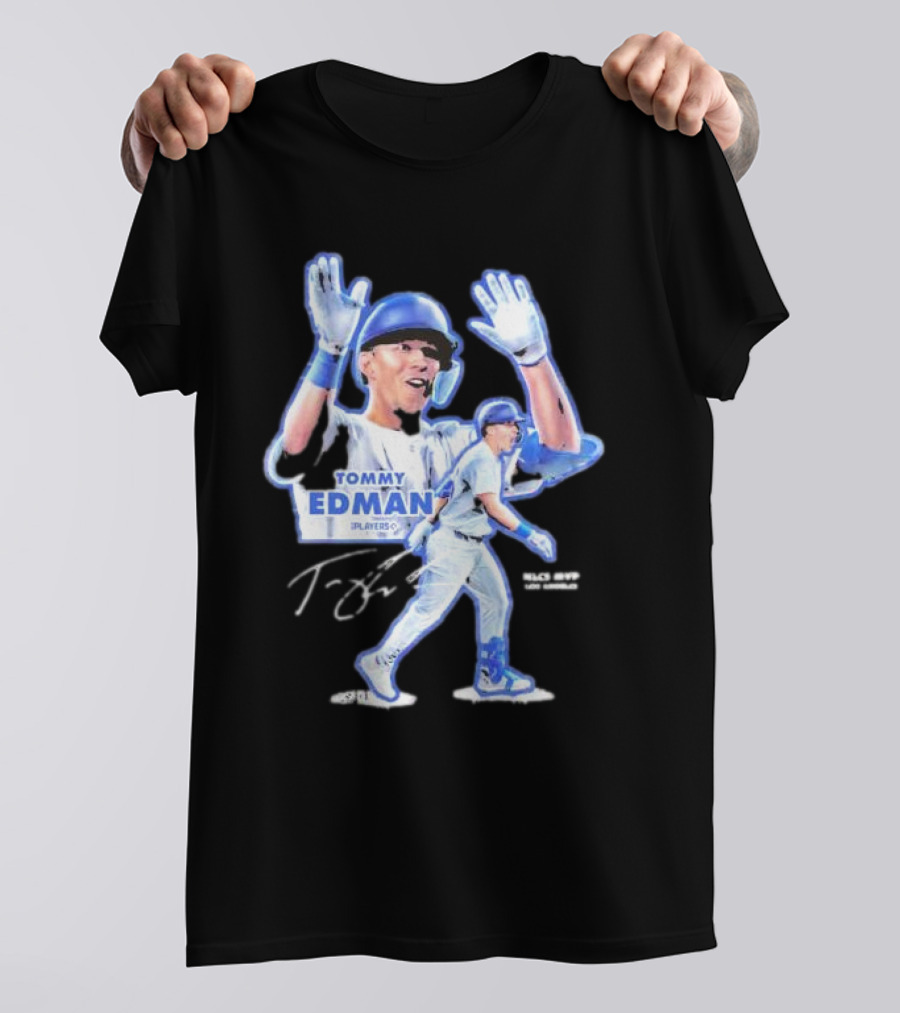 Tommy Edman Player 60 NLCS MVP Los Angeles Dodgers Signature T-Shirt