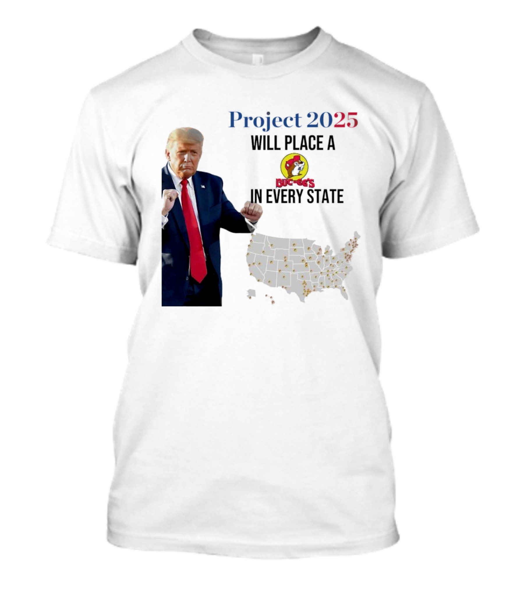 Project 2025 Will Place A Buc-ee's In Every State Map T-Shirt