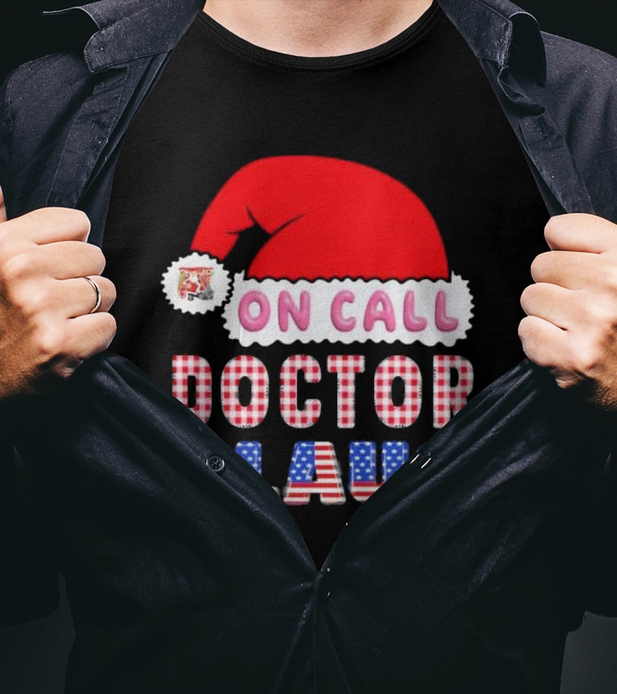 Doctor Claus On Call Christmas Santa Hat American Flag T-Shirt