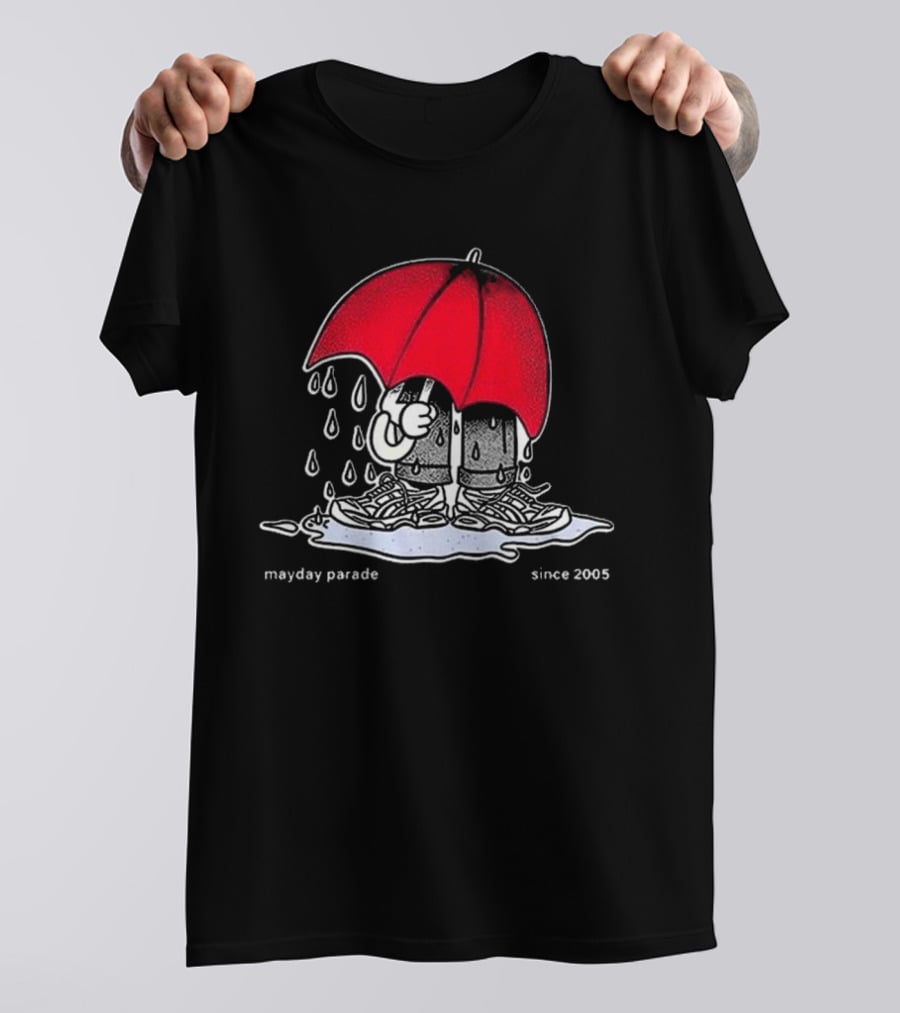 Mayday Parade Don't Rain On My Parade Since 2005 T-Shirt