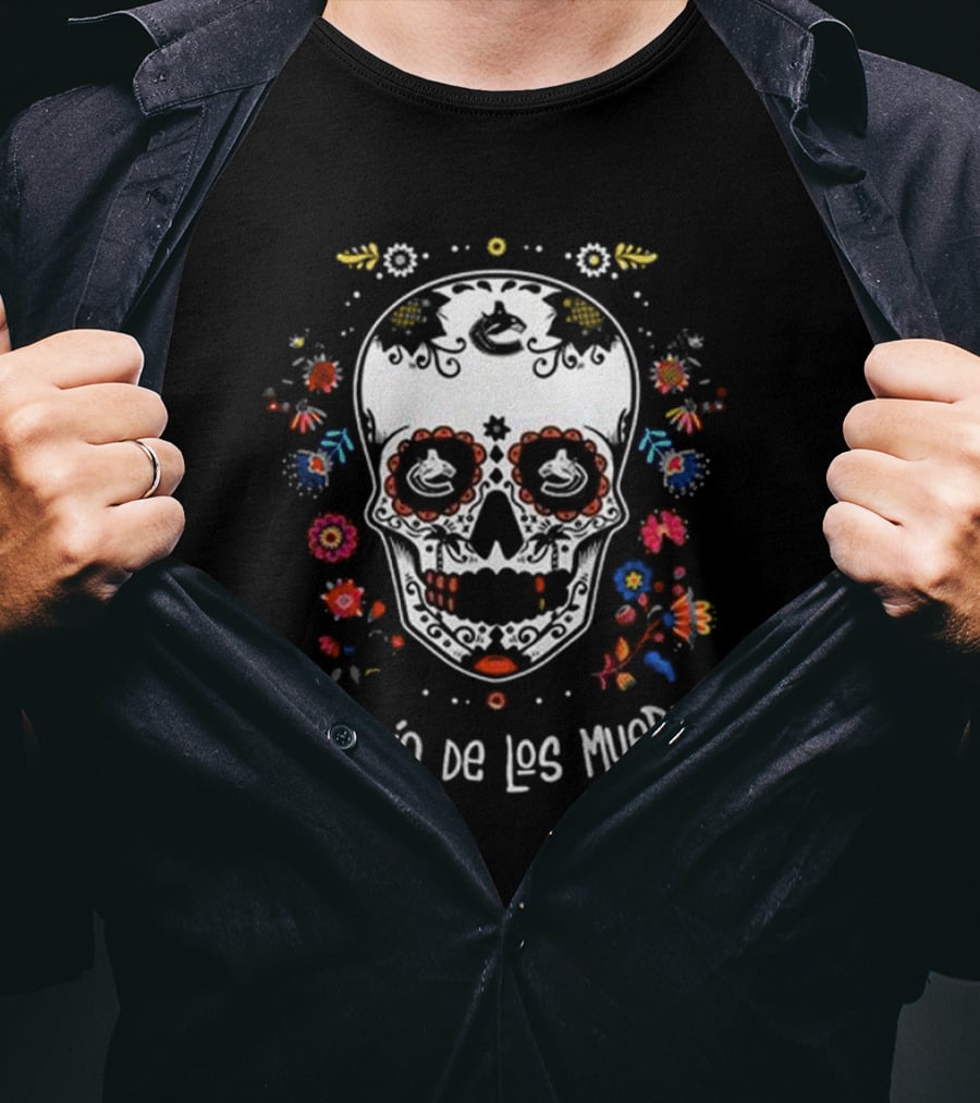 Vancouver Canucks Feliz Dia De Los Muertos T-Shirt