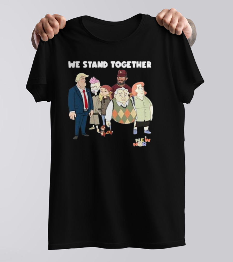 We Stand Together New Norm T-Shirt