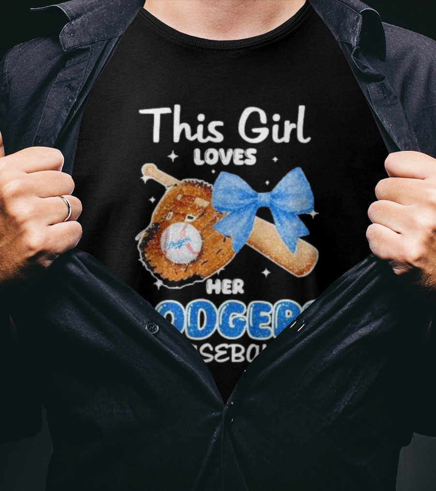 This Girl Loves Her Dodgers Baseball Bat Glove Bow T-Shirt