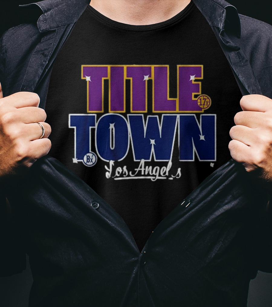 Los Angeles Title Town 17x Purple 8x Blue T-Shirt