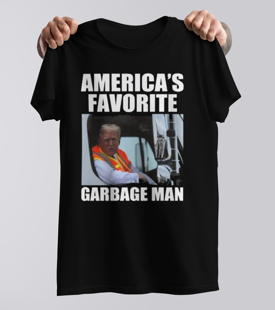 America’s Favorite Garbage Man T-Shirt