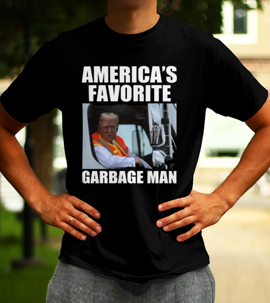 America’s Favorite Garbage Man T-Shirt