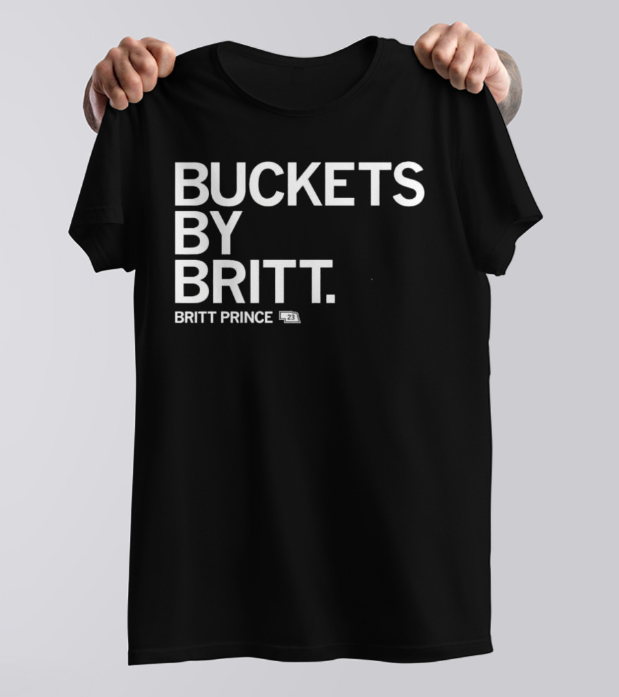 Buckets By Britt Nebraska Britt Prince 23 T-Shirt