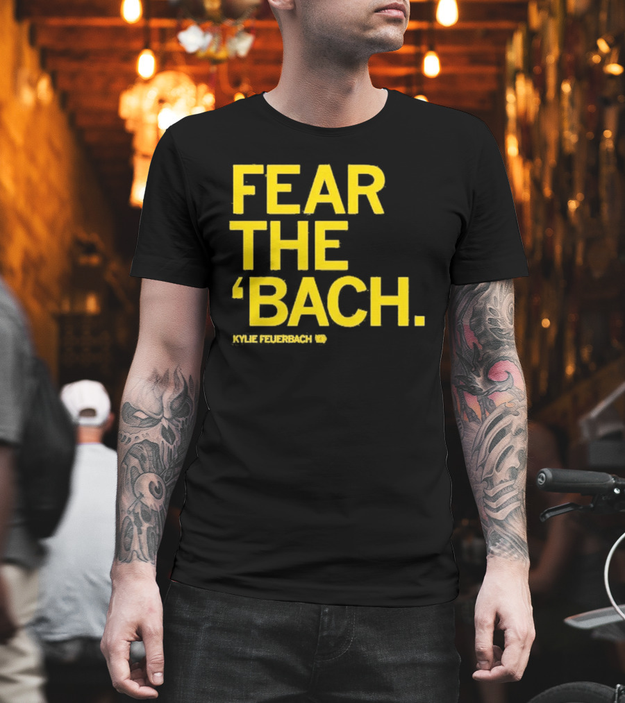 Fear The 'Bach Kylie Feuerbach Iowa Hawkeyes T-Shirt