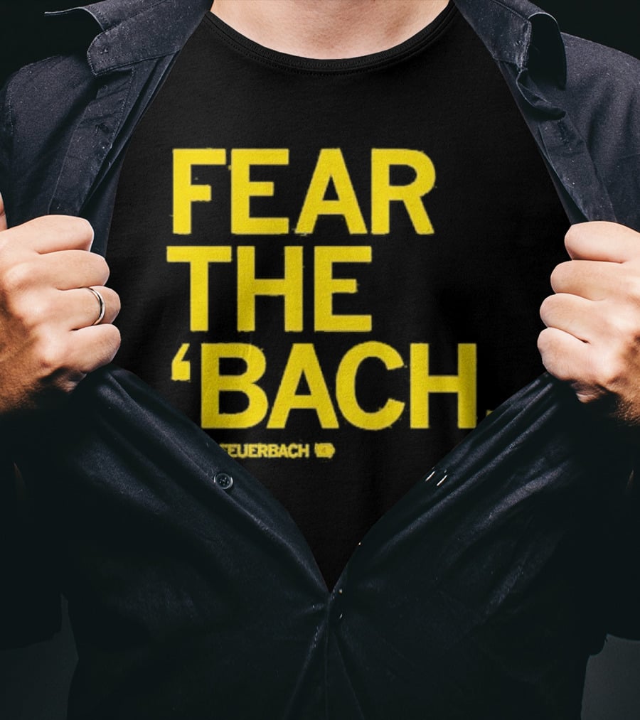 Fear The 'Bach Kylie Feuerbach Iowa Hawkeyes T-Shirt