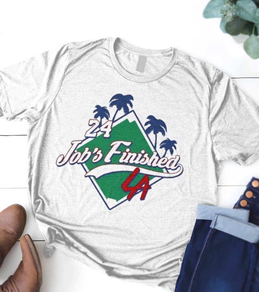 24 Job's Finished LA Dodgers Palm Trees Diamond T-Shirt