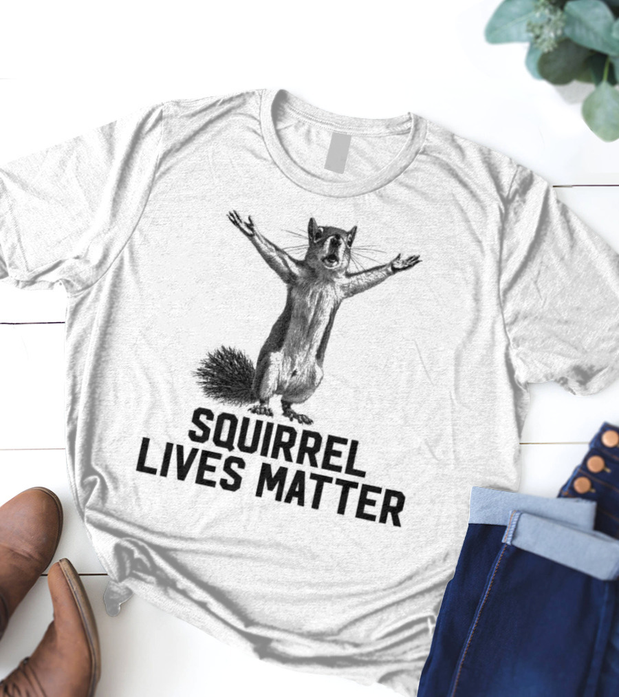 Justice For Peanut Squirrel Lives Matter Squirrel Lives Matter T-Shirt
