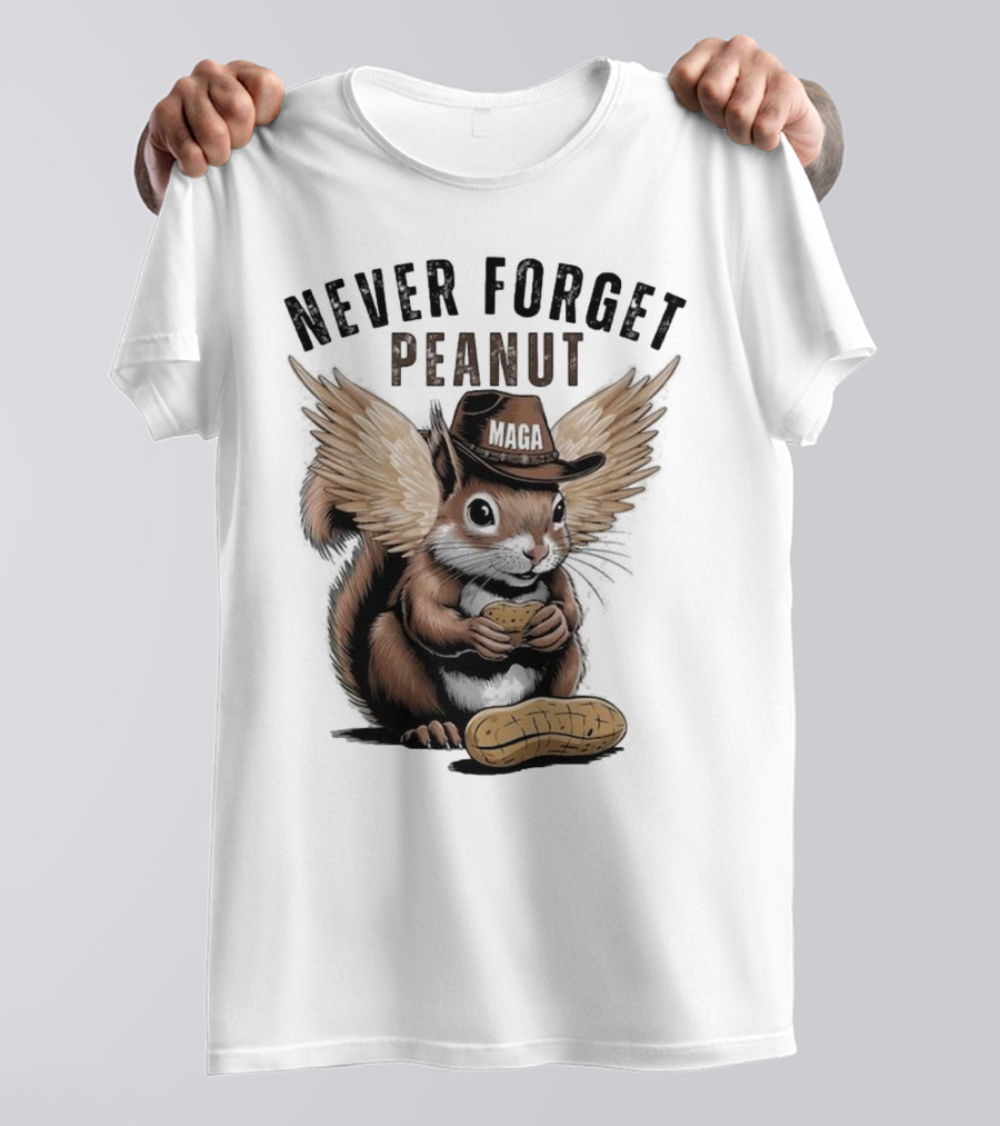 Never Forget Peanut MAGA Squirrel With Peanut T-Shirt