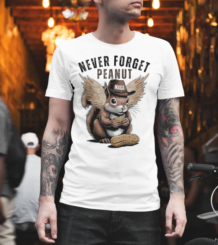 Never Forget Peanut MAGA Squirrel With Peanut T-Shirt