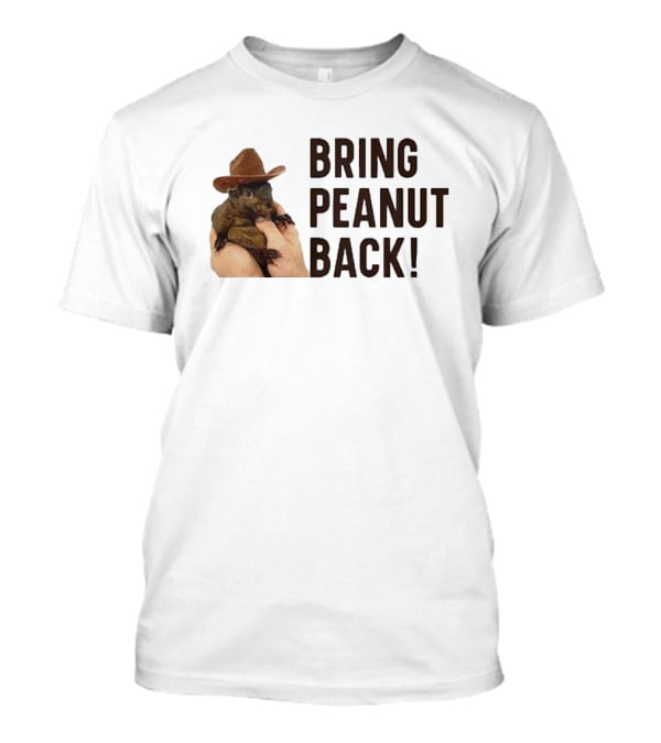 Bring Peanut The Squirrel Back Cowboy Hat Image T-Shirt