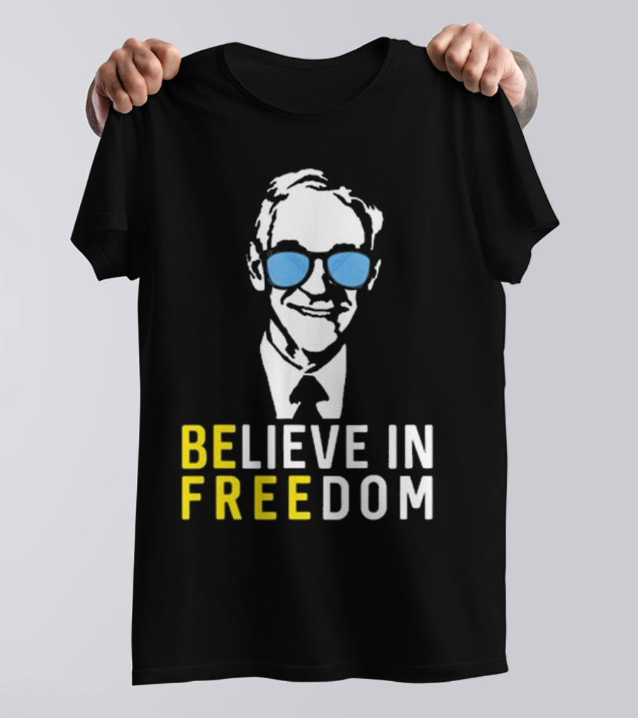Believe In Freedom Libertarian Ron Paul Blue Sunglasses T-Shirt