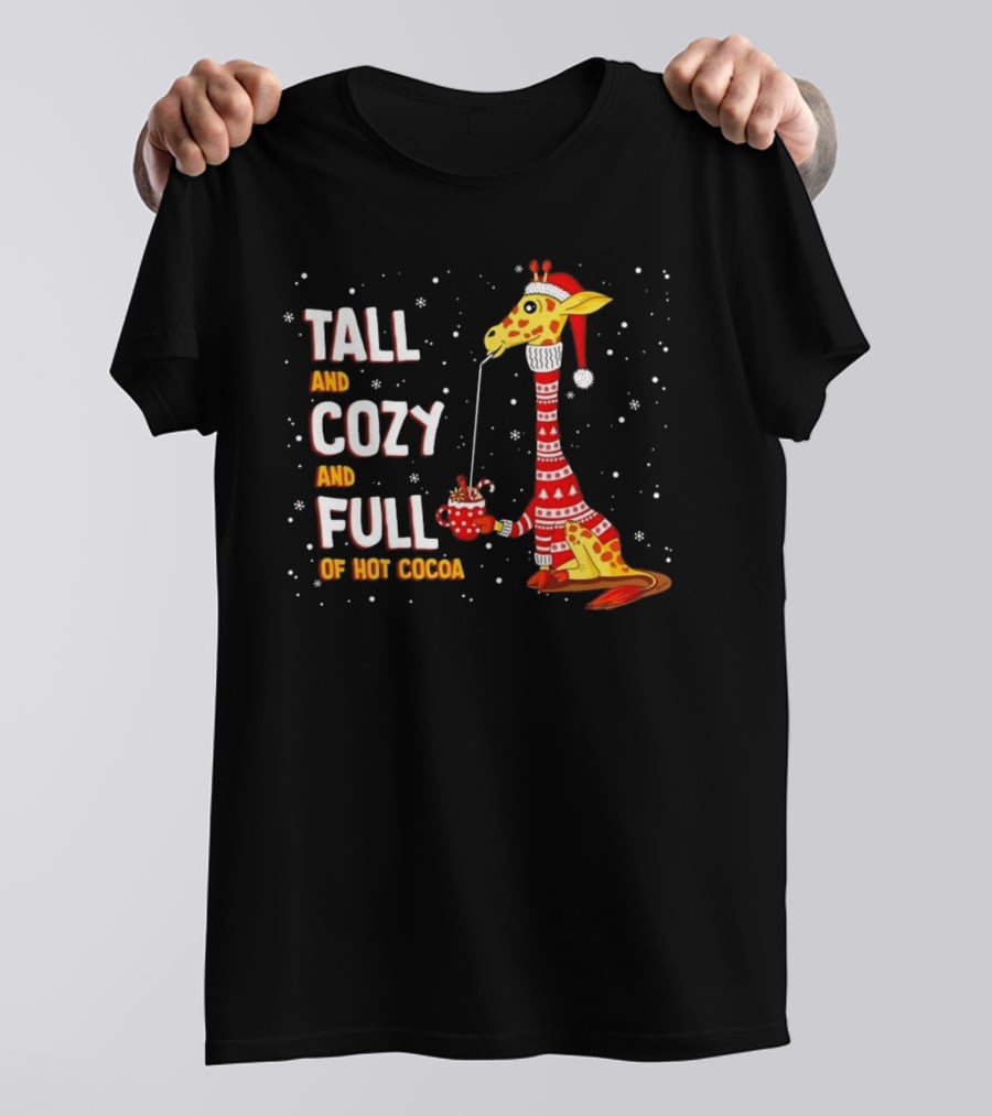 Tall And Cozy Giraffe Full Of Hot Cocoa Christmas T-Shirt