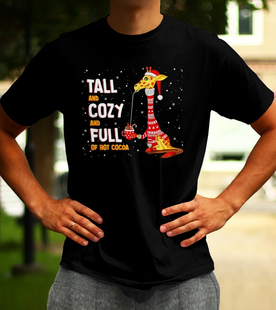 Tall And Cozy Giraffe Full Of Hot Cocoa Christmas T-Shirt