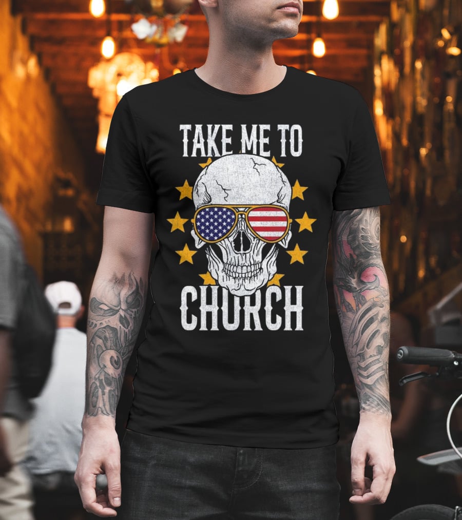 Take Me To Church Skull American Flag Sunglasses T-Shirt