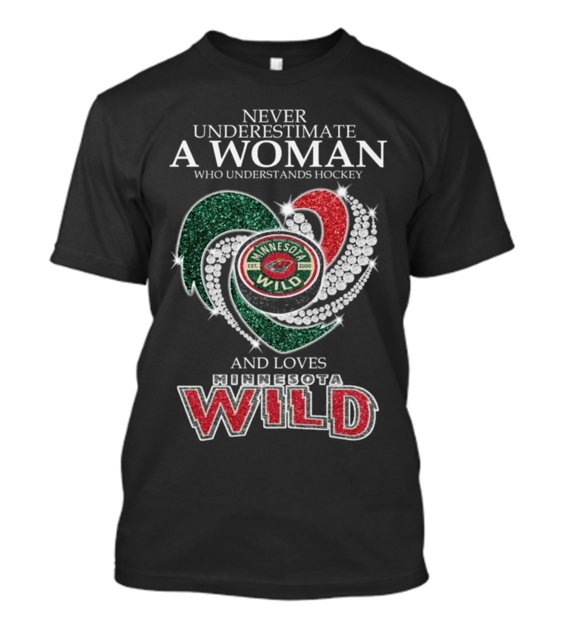 Never Underestimate A Woman Who Understands And Loves Minnesota Wild Hockey T-Shirt