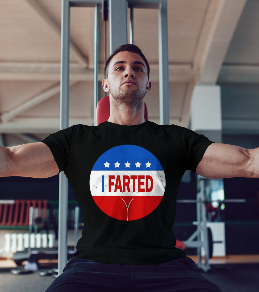 I Farted Political I Voted Star Red White Blue T-Shirt