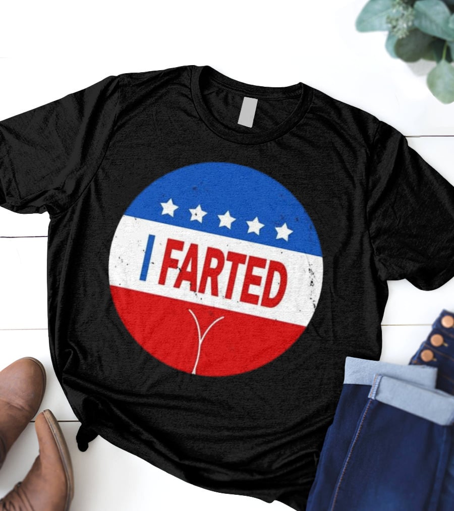 I Farted Political I Voted Star Red White Blue T-Shirt